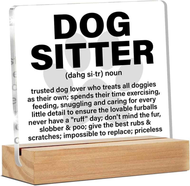 Thank You Gift for Dog Sitter - Acrylic Decorative Sign