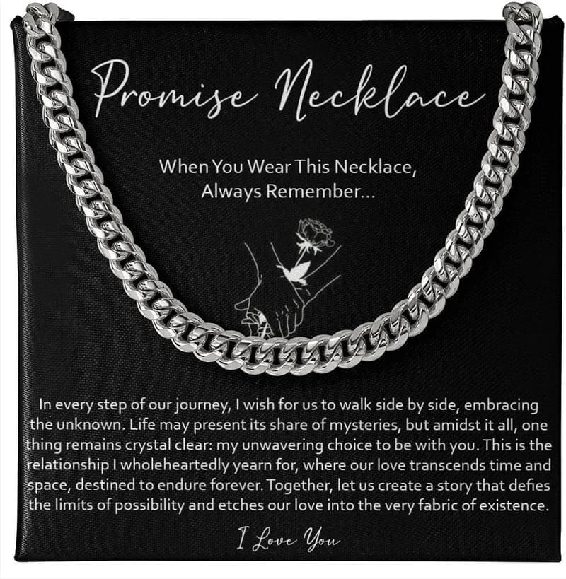 Promise Necklace for Boyfriend - Cuban Link Chain Jewelry