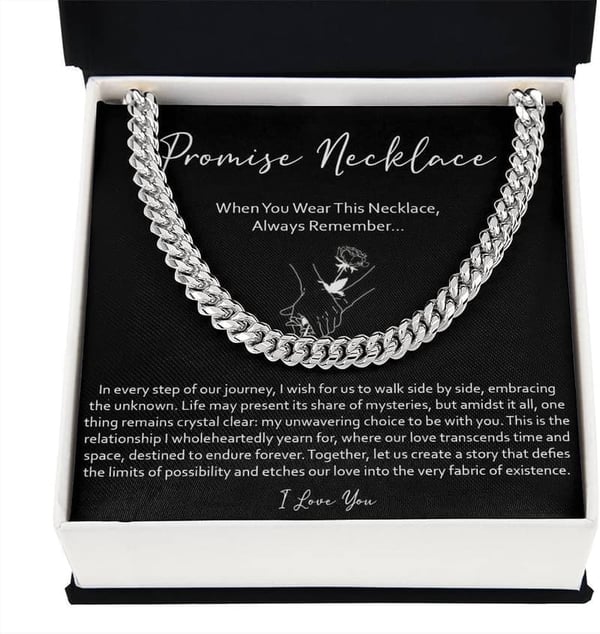 Promise Necklace for Boyfriend - Cuban Link Chain Jewelry