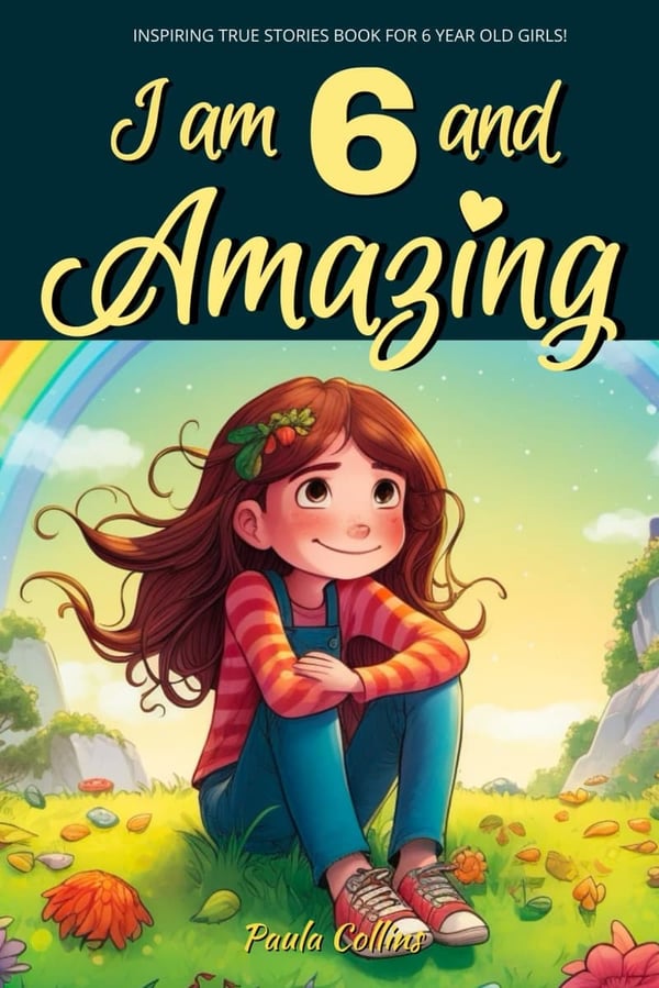 Inspiring Stories Book for 6-Year-Old Girls: Courage & Confidence