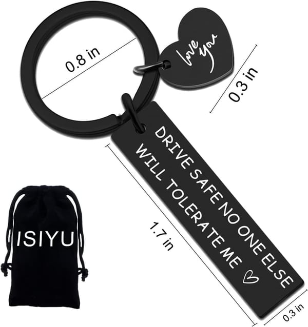 Drive Safe Keychain - Thoughtful Gift for Him and Her