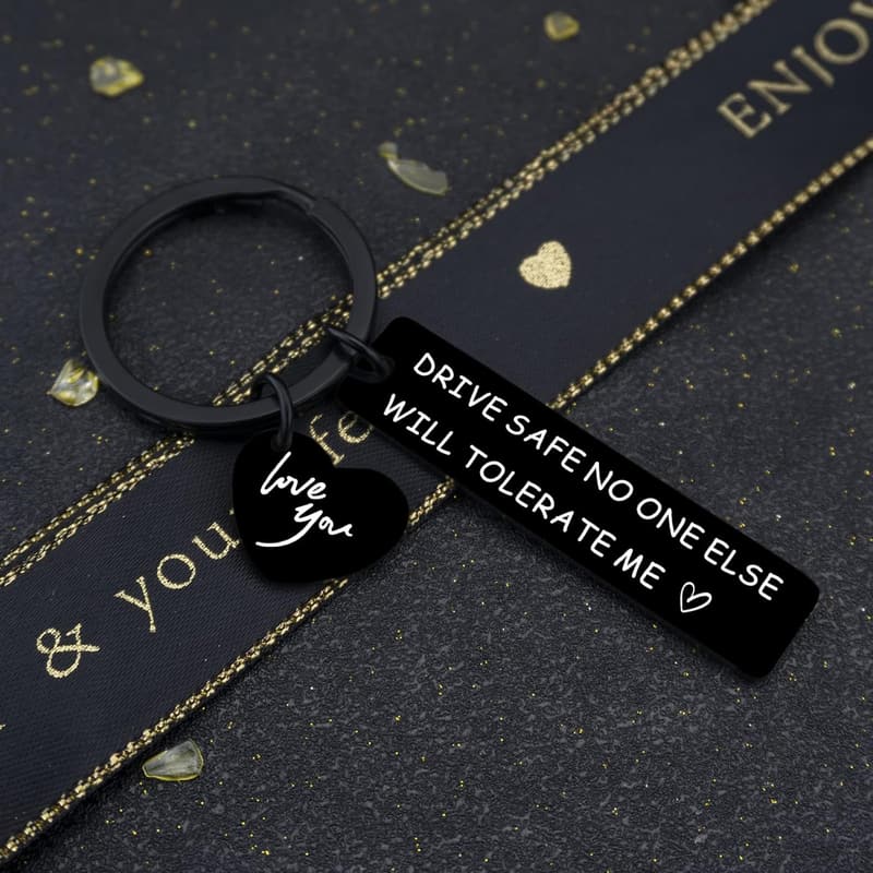Drive Safe Keychain - Thoughtful Gift for Him and Her