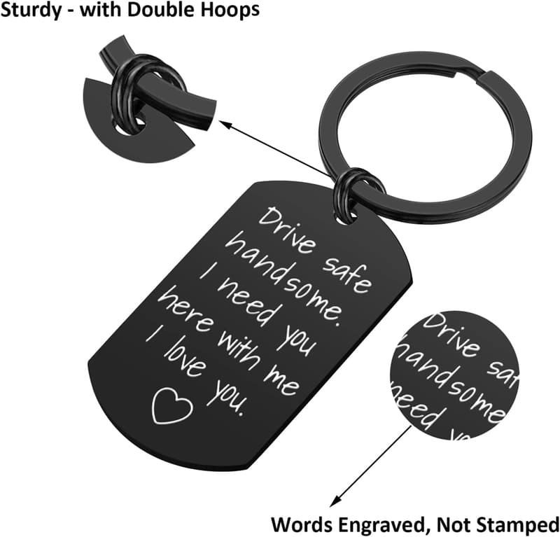 Drive Safe Keychain for Boyfriend - Birthday & Valentine's Gift