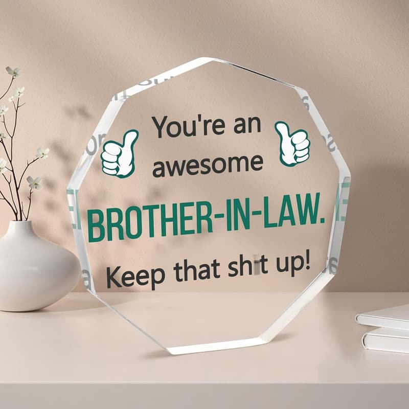Brother-in-Law Acrylic Plaque Home Decor Gift