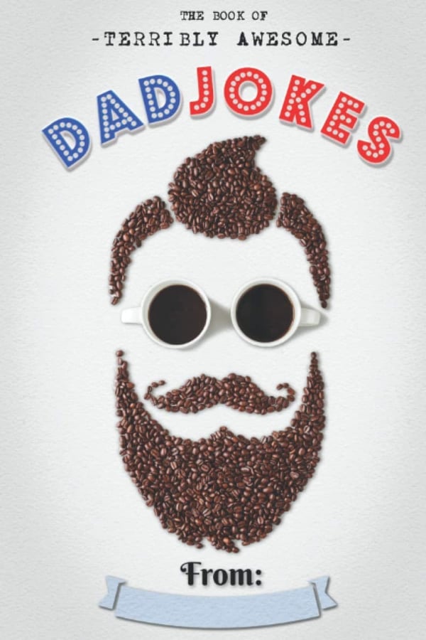 Terribly Awesome Dad Jokes Book for Father's Day