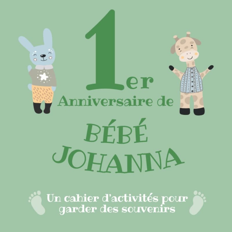Baby Johanna's 1st Anniversary: Keepsake Activity Book