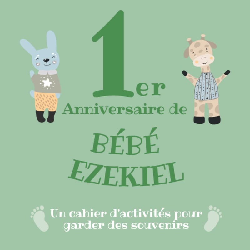 Baby Ezekiel's 1st Birthday: Keepsake Activity Notebook