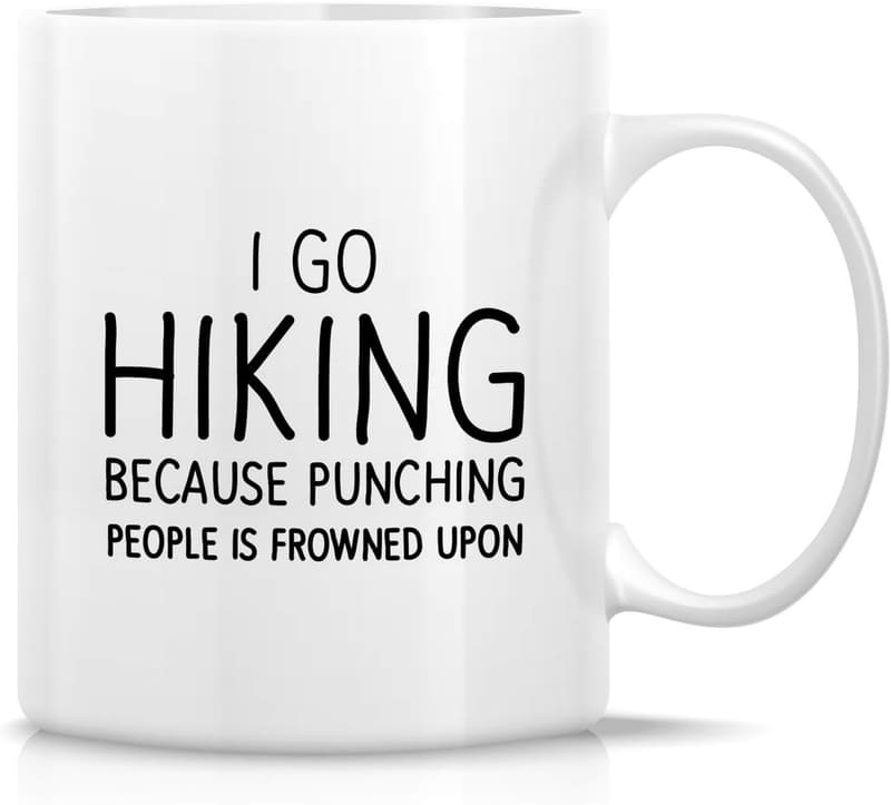 Funny Hiking Mug - 11 Oz Ceramic for Outdoor Lovers