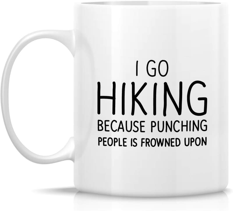 Funny Hiking Mug - 11 Oz Ceramic for Outdoor Lovers