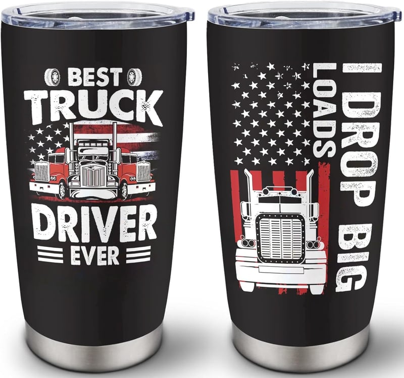 Funny Truck Driver Tumbler - 20 oz Insulated Steel Gift for Men