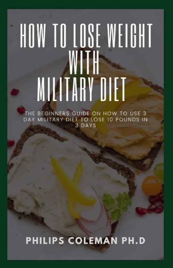 3-Day Military Diet Guide: Lose 10 Pounds Fast