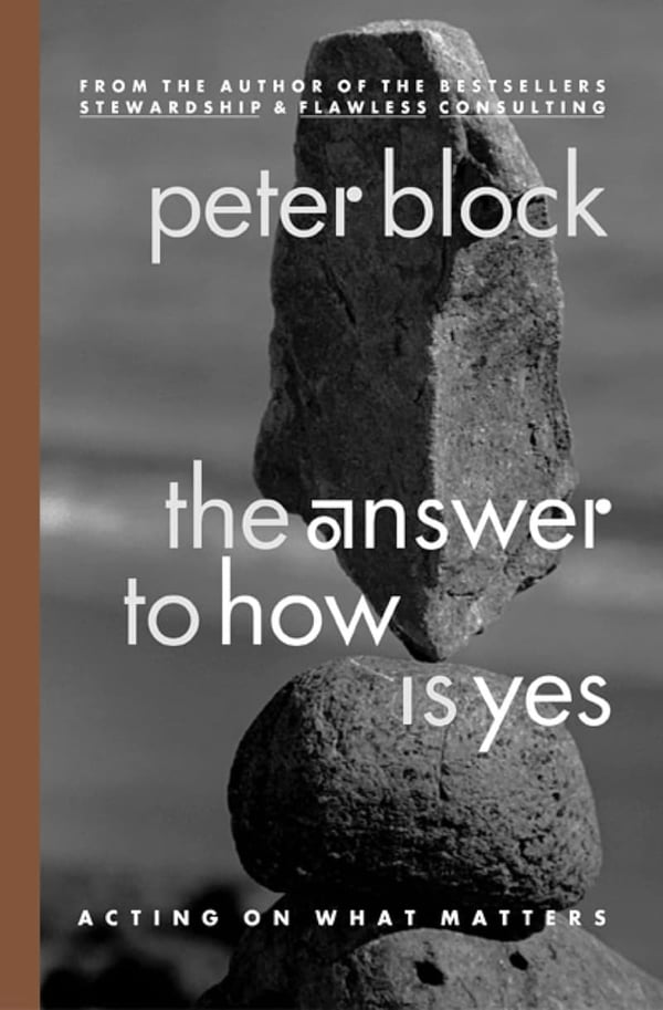 How to Say Yes: Taking Action on What Matters