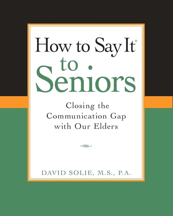 Effective Communication Guide for Engaging Seniors