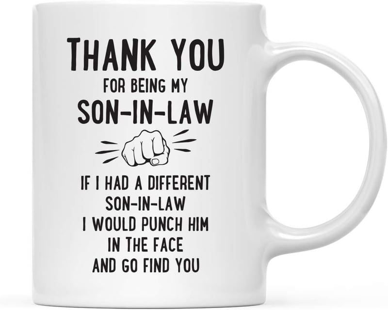 Thank You Mug for Son-in-Law - Funny 11oz Coffee Cup