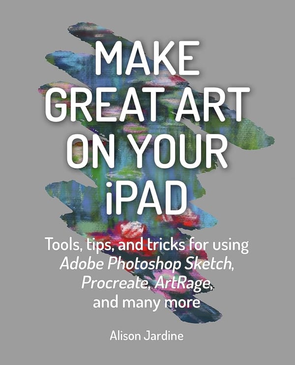 Digital Art Mastery: Tools & Tips for iPad Creators