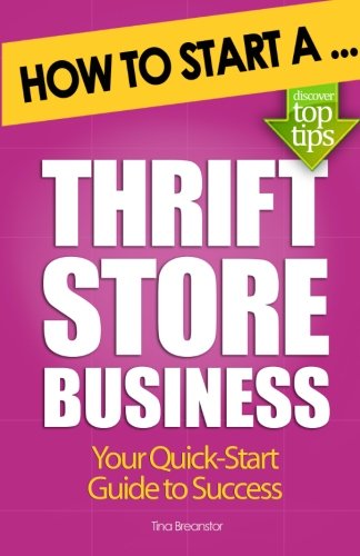 Thrift Store Business Startup Guide