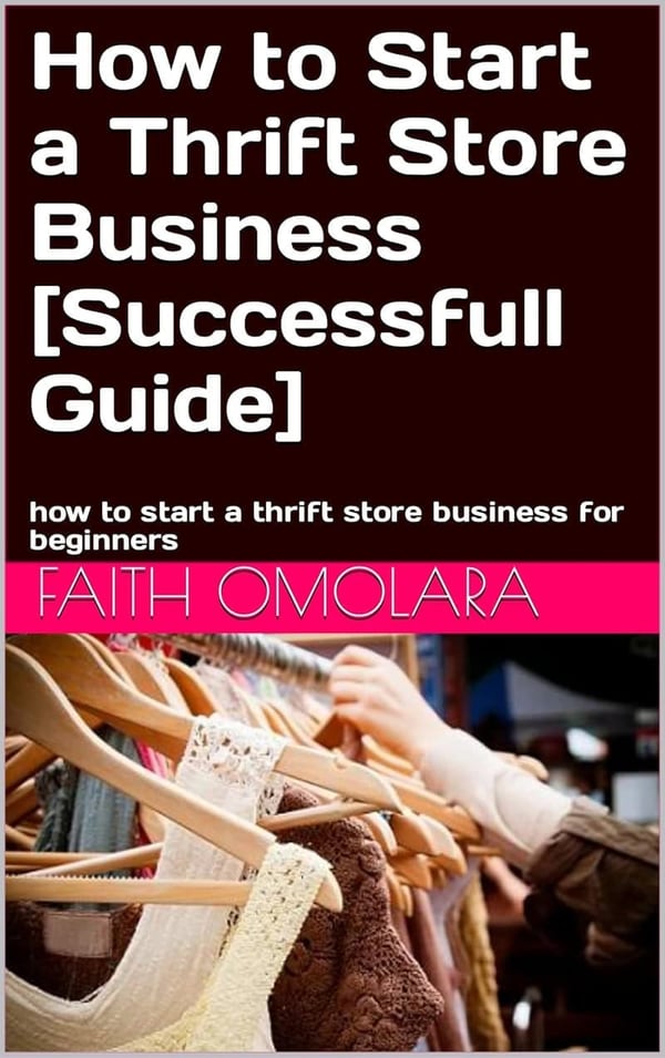 Thrift Store Business Guide for Beginners