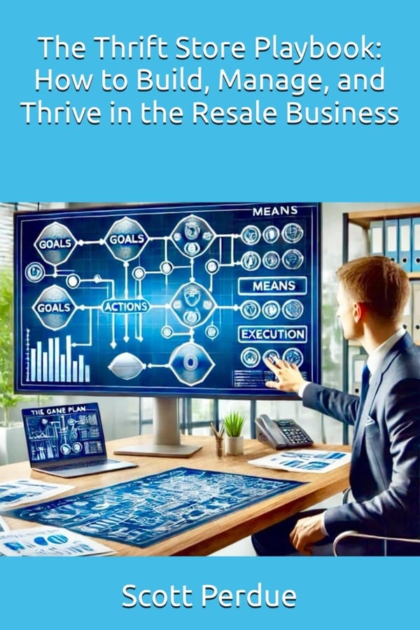 Thrift Store Playbook: Build & Manage Your Resale Business