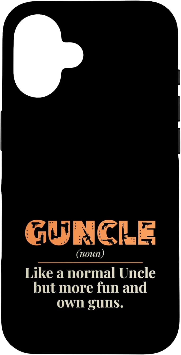 Guncle iPhone 16 Case - Fun Design for Gun-Loving Uncles