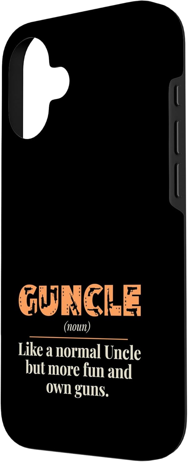 Guncle iPhone 16 Case - Fun Design for Gun-Loving Uncles