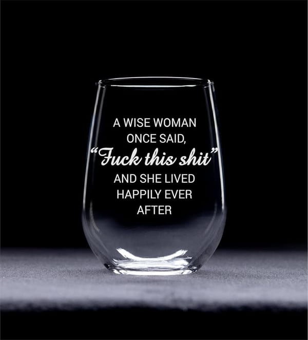 Funny Stemless Wine Glass 17 oz - Gag Gift for Women