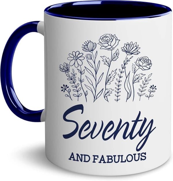 70th Birthday Coffee Mug - Seventy and Fabulous Design