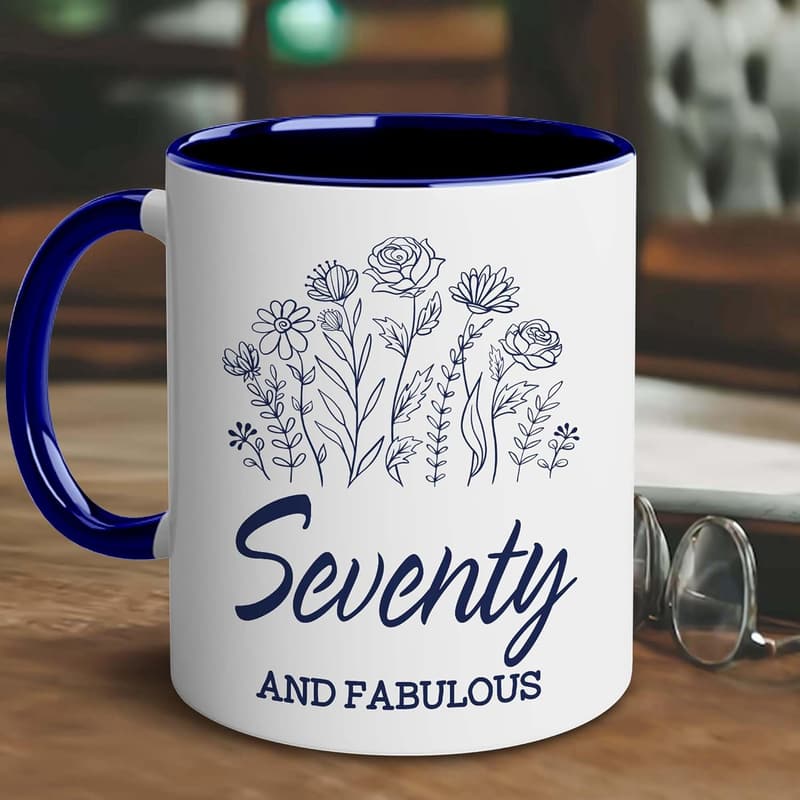 70th Birthday Coffee Mug - Seventy and Fabulous Design
