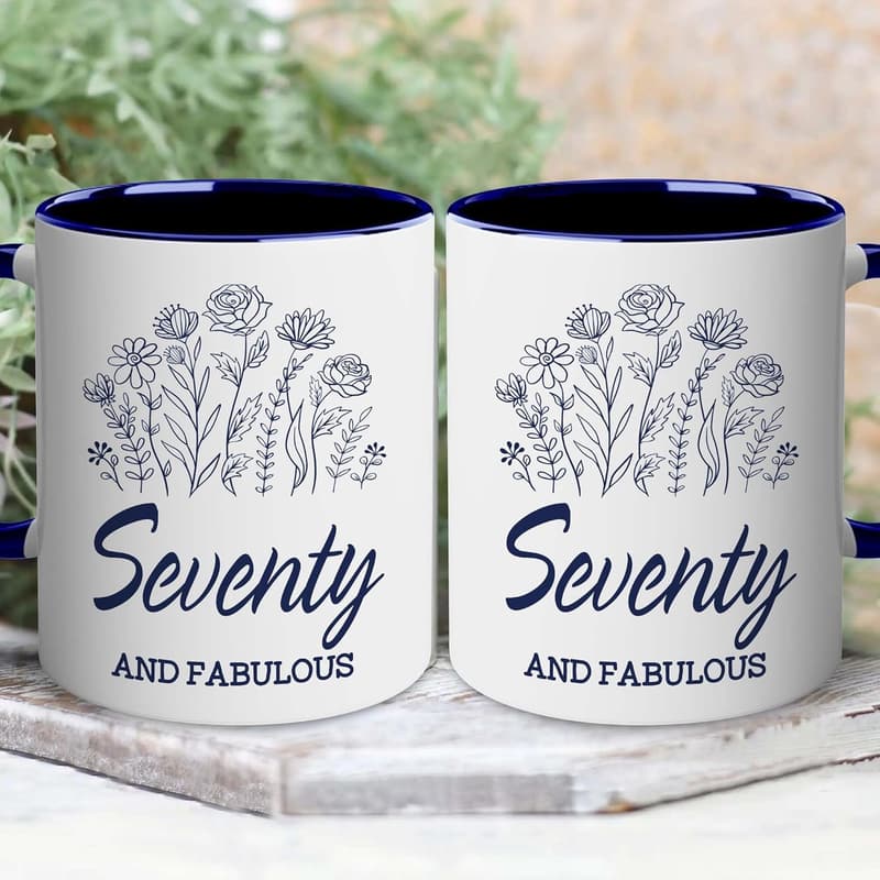 70th Birthday Coffee Mug - Seventy and Fabulous Design