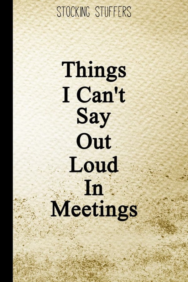 Funny Notebook for Work - Gag Gift for Coworkers