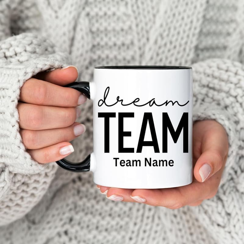 Custom Dream Team Mug for Office Teammates - 11oz Gift