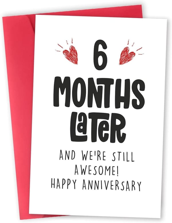6-Month Anniversary Card for Couples, Cute & Funny Design