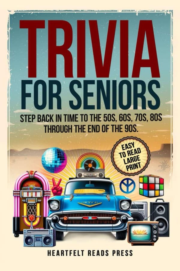 Trivia for Seniors: Easy-to-Read Retro Quiz Book