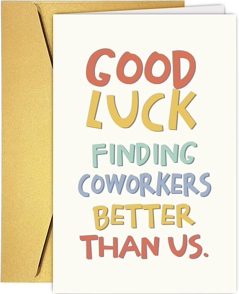 Humorous Going Away Card for Coworkers