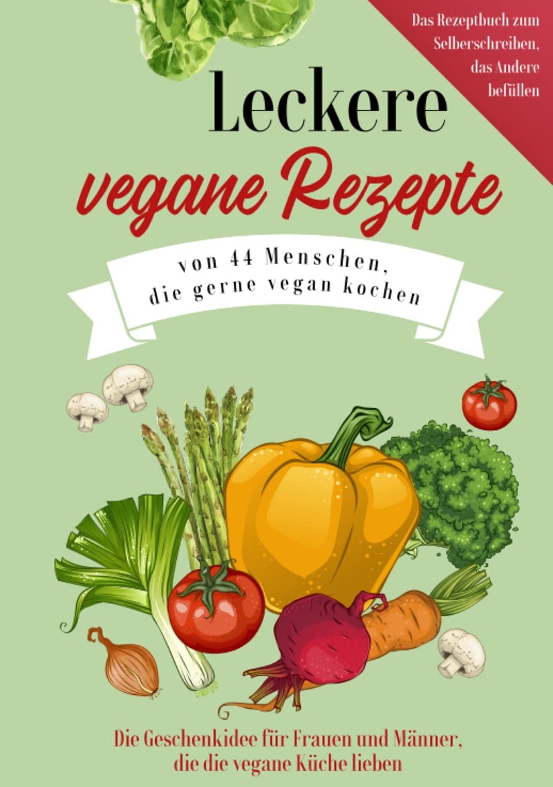 Vegan Cookbook: Delicious Recipes for Plant-Based Cooking