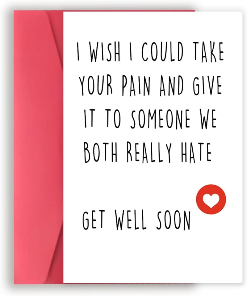 Get Well Soon Cards - Funny Encouragement Gifts for Friends