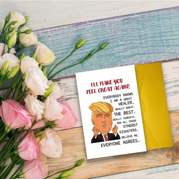Humorous Feel Better Card for Men and Women
