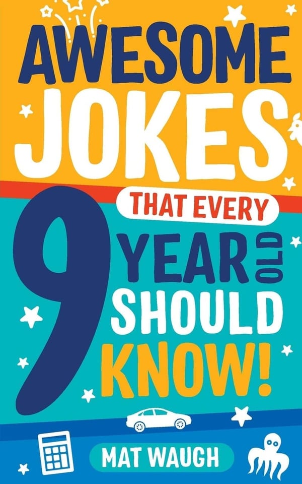 Jokes for 9-Year-Olds: Rib Ticklers, Tongue Twisters & More