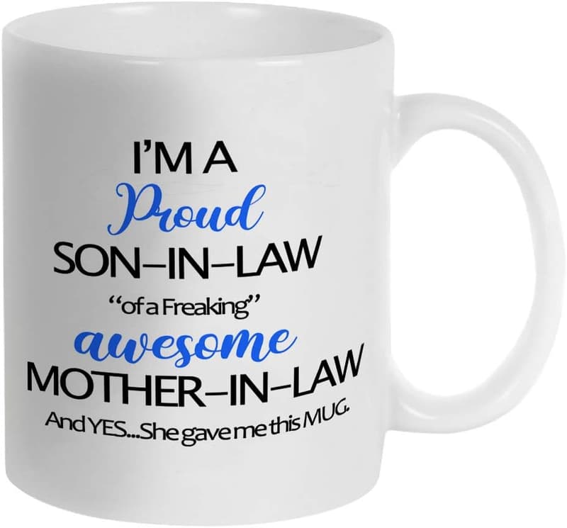 Humorous 11oz Coffee Mug Gift for Son-in-Law