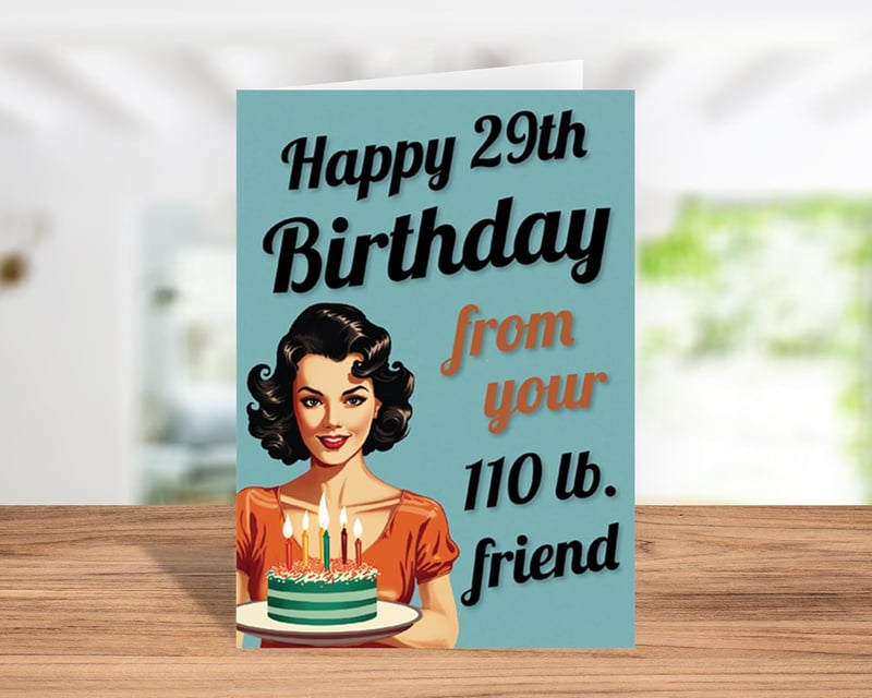 Funny Birthday Card for Women - Handmade in USA
