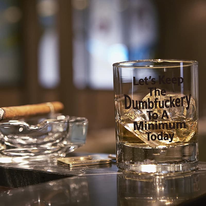 Funny Whiskey Glass - Novelty Gift for Men and Women, 11 oz