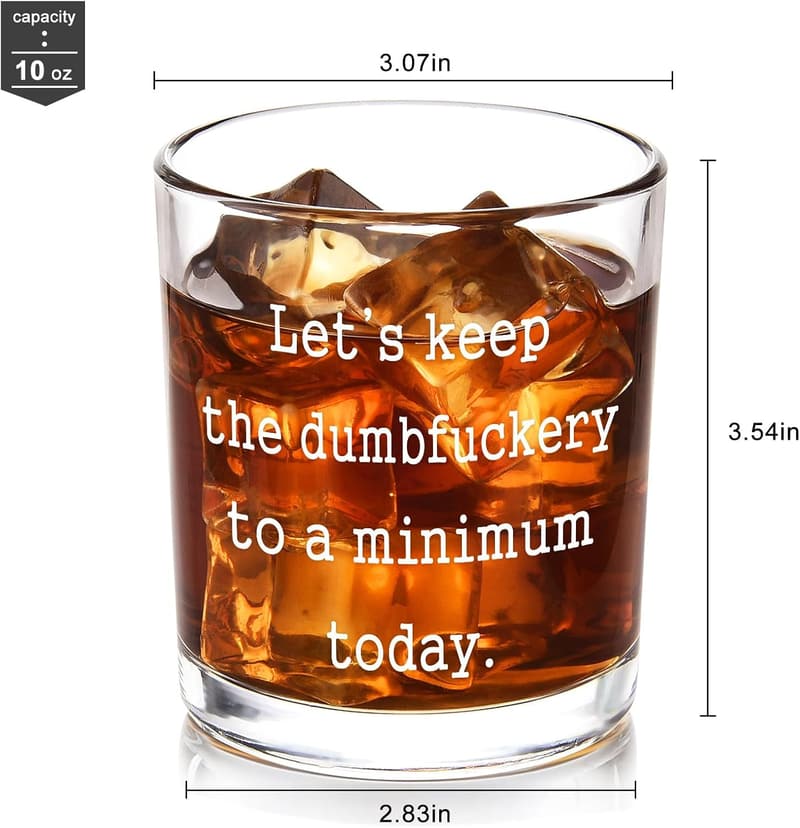 Funny Whiskey Glass for Men - 10oz Novelty Gift