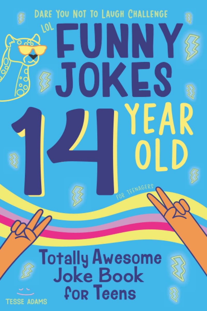 Teen Joke Book: Totally Awesome Laugh Challenge for Ages 14