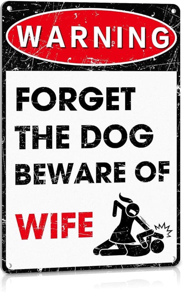 Funny Metal Sign - 