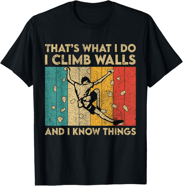Funny Rock Climbing T-Shirt - 