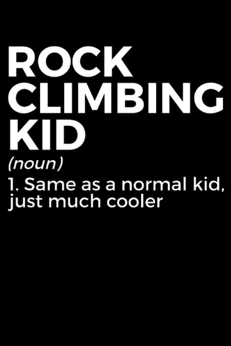 Rock Climbing Journal for Kids | 110 College Ruled Pages