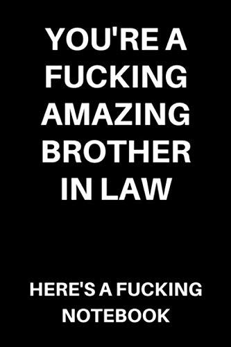 Funny Notebook for Brother-in-Law - 