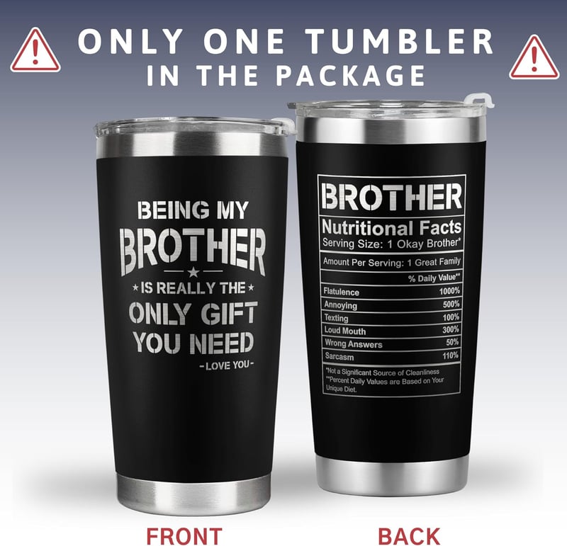 Funny Stainless Steel Tumbler Gift for Brother's Birthday