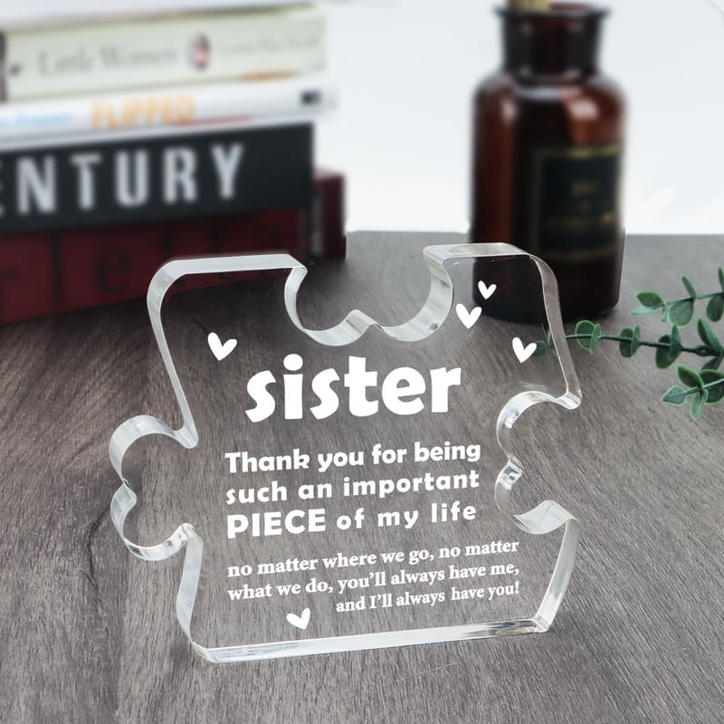 Sister Birthday Gift - Acrylic Desk Plaque for Unbiological Sisters