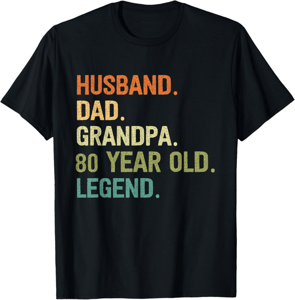 80th Birthday T-Shirt for Dad