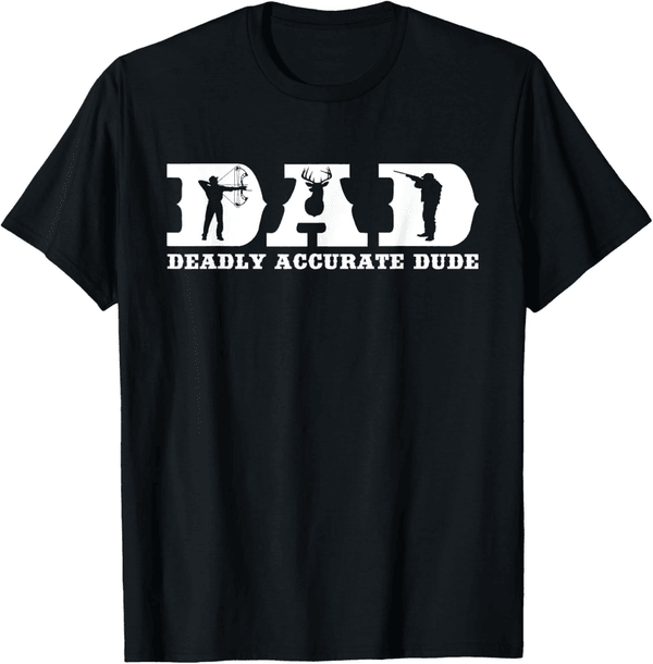 Cool Dad T-Shirt for Father's Day – Funny Deer Hunting Design